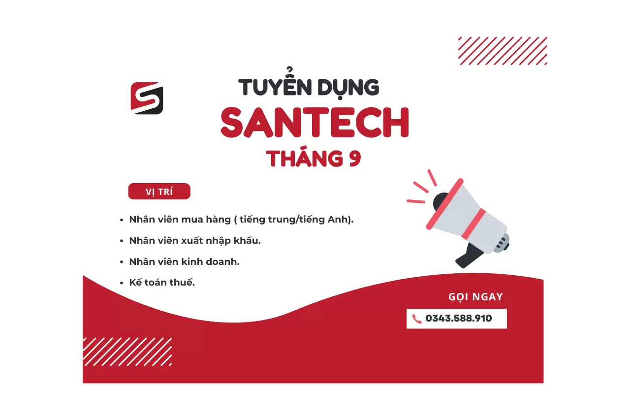 Tuyển dụng nhân sự SANTECH tháng 9/2023